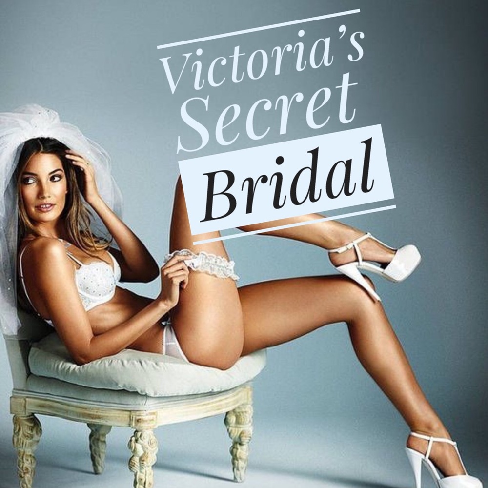 Getting Married?!? 🥂 Victoria’s Secret Bridal